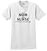 Mom and a Nurse Nothing Scares Me, Nurse Gift T-Shirt