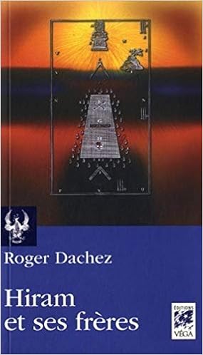 Amazon Fr Hiram Et Ses Freres Dachez Roger Livres