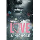 Running from Love