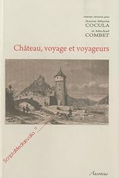 Château, voyage et voyageurs