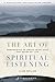 The Art of Spiritual Listening: Responding to God's Voice Amid the Noise of Life (Fisherman Resources Series)