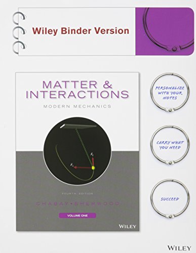 Matter And Interactions Volume I Modern Mechanics 4e