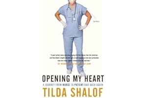 Opening My Heart: A Journey from Nurse to Patient and Back Again