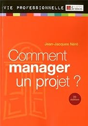Comment manager un projet ?