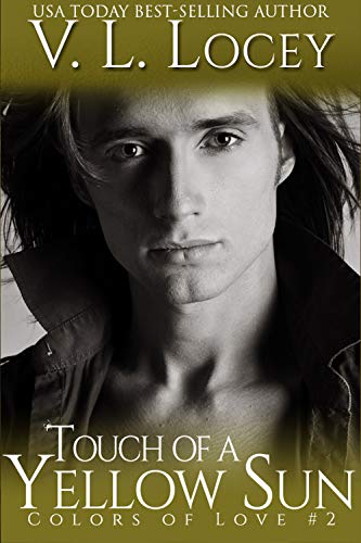 Touch of a Yellow Sun | Colours of Love #2 by V.L. Locey | amazon.com