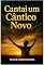 Livro Cantai um Novo Cântico: Mude o Tema da Sua Vida (A Bíblia te Ajuda Livro 1)