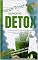 Livro 25 Receitas Detox: Limpe Seu Corpo, Aumente Sua Energia e Emagreça com Saúde!