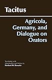Agricola, Germany, and Dialogue on Orators by