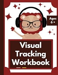 Visual Tracking Workbook : Fun Exercises and Games