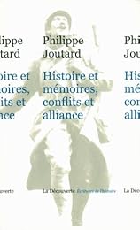 Histoire et mémoires, conflits et alliance