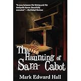 The Haunting of Sam Cabot: A terrifying haunted house mystery.
