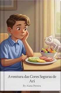Livro As Aventuras de Ari : Descobrindo os alimentos