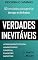 Livro Verdades Inevitáveis: 50 verdades para ganhar tempo e dinheiro