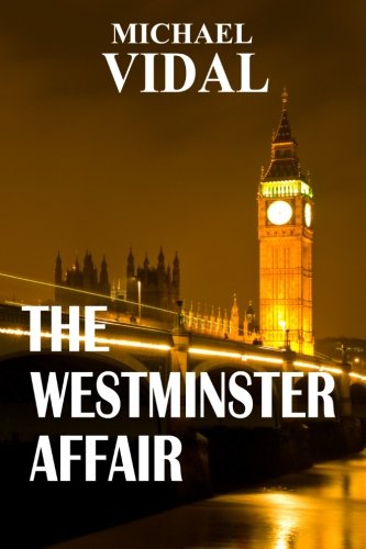 The WESTMINSTER AFFAIR