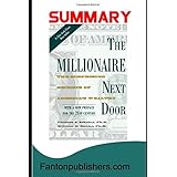Summary: The Millionaire Next Door: The Surprising Secrets of America's Wealthy