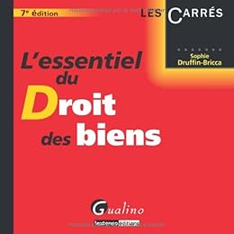 L' essentiel du droit des biens