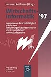 Image de Wirtschaftsinformatik 97: Internationale Geschäftstätigkeit auf der Basis flexibler Organisationsstrukturen und leistungsfähiger Informationssystem