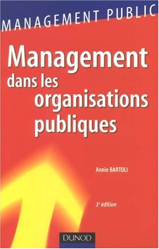management dans les organisations publiques (3e édition) by (Paperback)