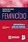 Livro Feminicídio: Controvérsias e aspectos práticos
