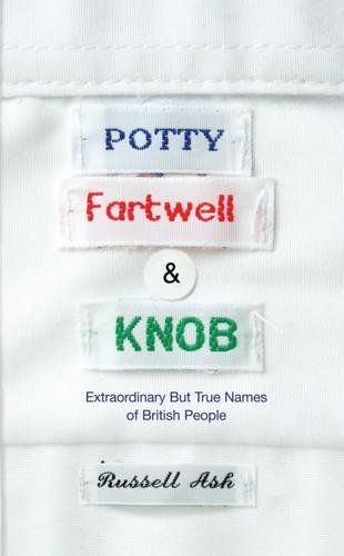 #84 — Potty, Fartwell and Knob: From Luke Warm to Minty Badger - E...