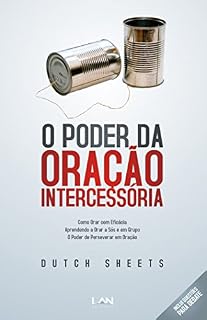 O Poder da Oração Intercessória