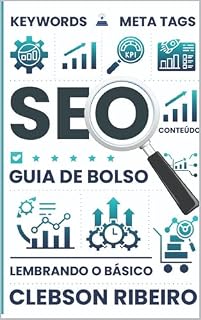 Livro Seo - Guia de Bolso: SEO para Todos: Lembrando o Básico