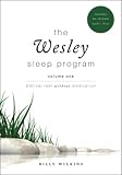 The Wesley Sleep Program, Volume 1: Biblical Rest Without Medications by 