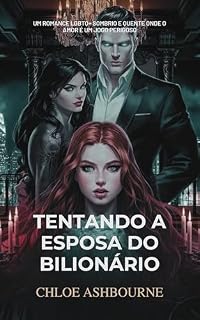 Livro Tentando a esposa do bilionário: Um romance LGBTQ+ sombrio e quente onde o amor é um jogo perigoso