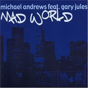 Mad World by Gary Jules : Gary Jules, Michael Andrews: Amazon.it ...