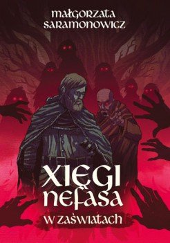 Xiegi Nefasa. W zaswiatach
