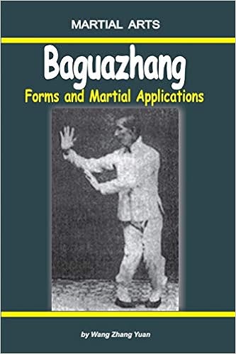 Baguazhang Forms And Martial Applications Zhang Yuan Wang Dudukchan Igor Novitskaja Elena 9781982965662 Amazon Com Books