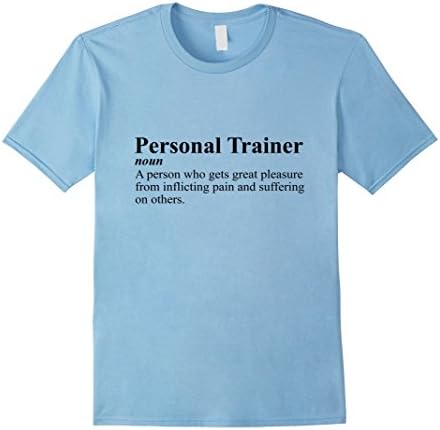 Mens Personal Trainer Definition Inflicting Pain Gift T-Shirt Medium Baby Blue