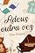 Livro Adeus outra vez (A Biblioteca do Presente Livro 1)