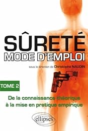 Sûreté, mode d'emploi