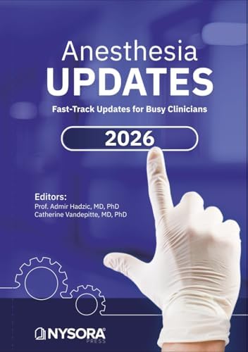 Regional Anesthesia Updates: Fast-Track Updates for Busy
