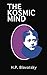 The Kosmic Mind: Esoteric and Occult Psychology by Helena P. Blavatsky