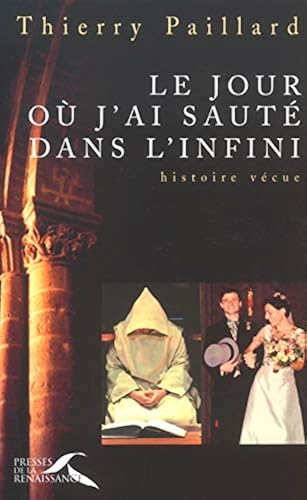 Download Le jour où j'ai sauté dans l'infini PDF