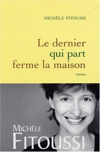 Le  dernier qui part ferme la maison