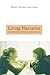Living Narrative: Creating Lives in Everyday Storytelling by Elinor Ochs, Lisa Capps