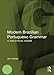Modern Brazilian Portuguese Grammar: A Practical Guide (Modern Grammars)