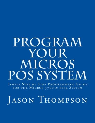 Program Your Micros POS System: Simple Step by Step Programming Guide
