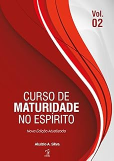 Livro CURSO DE MATURIDADE NO ESPIRITO - VOLUME 2