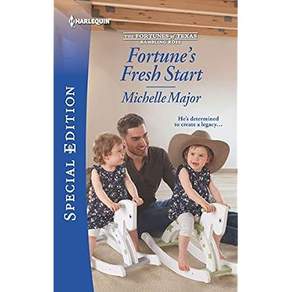 Fortune's Fresh Start (The Fortunes of Texas: Rambling Rose Book 2737) Fortune's Fresh Start (The Fortunes of Texas: Rambling Rose Book 2737)