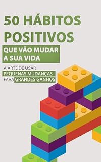 Livro Pensamento Positivo: 50 Hábitos Positivos para Transformar Sua Vida