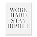 Work Hard Stay Humble Silver Foil Print Modern Typographic Poster Girl Boss Office Decor Motivational Poster Dorm Room Wall Art 5 inches x 7 inches B43