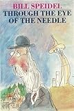 Through the Eye of the Needle by 