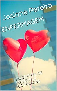 Livro ENFERMAGEM: EM CENTRAL DE MATERIAL E ESTERILAÇÃO