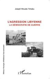 L' agression libyenne