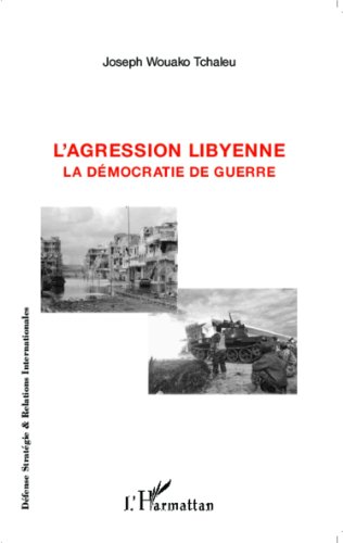 L' agression libyenne