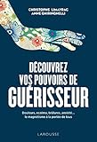 Découvrez vos pouvoirs de guérisseur by 
